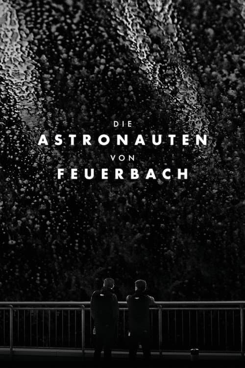 The Astronauts of Feuerbach poster