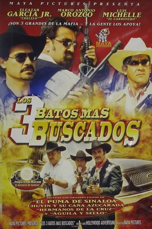 Los tres batos más buscados (2001) poster