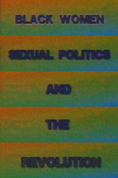 Black Women, Sexual Politics and the Revolution poster