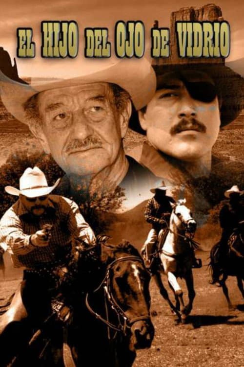 El Hijo Del Ojo De Vidrio (2004) poster