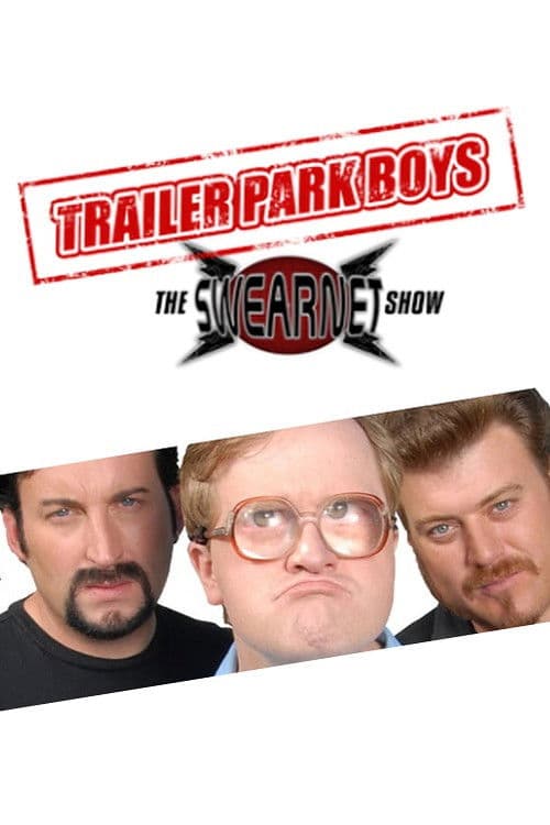 Trailer Park Boys: The SwearNet Show (2022) poster