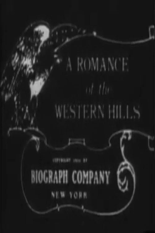 A Romance of the Western Hills (1910) poster