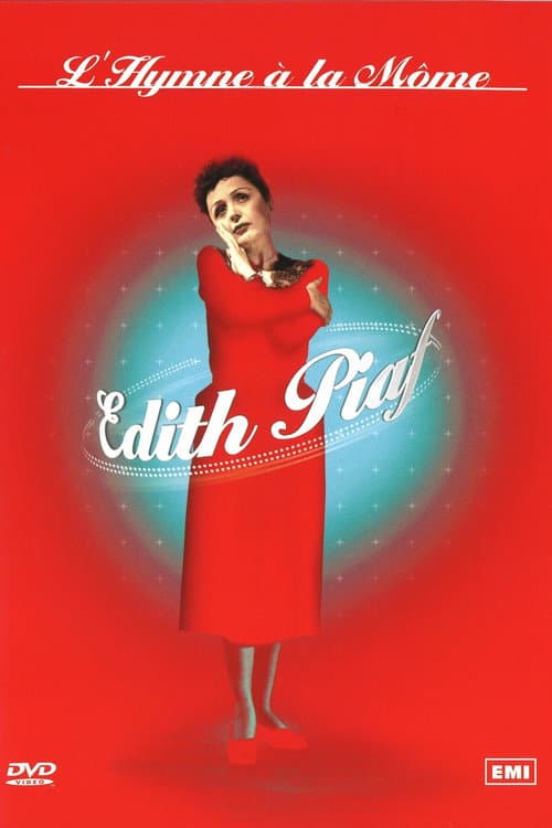 Édith Piaf : L'Hymne à la môme (2008) poster