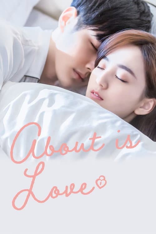 About Is Love (2018) poster