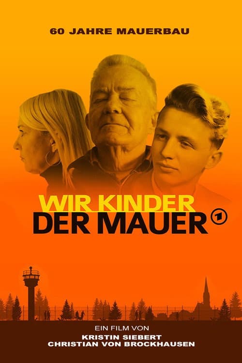 Wir Kinder der Mauer (2021) poster