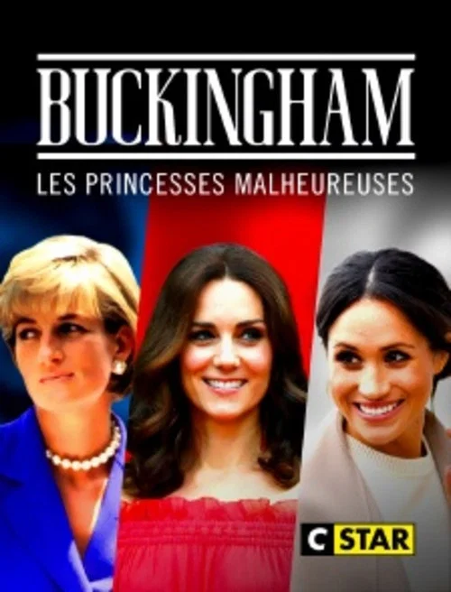 Buckingham : les princesses malheureuses poster