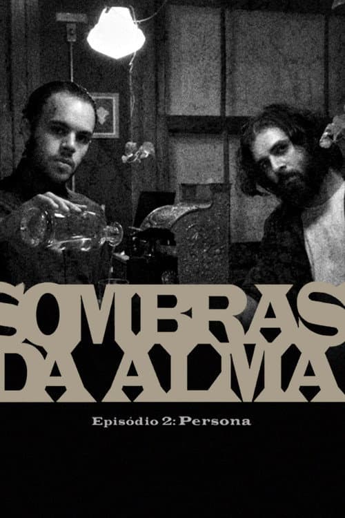 Sombras da Alma 2: Persona poster