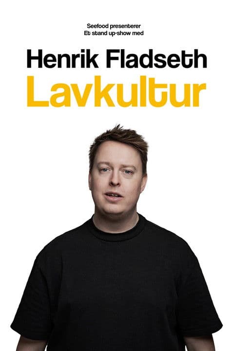 Henrik Fladseth Lavkultur poster