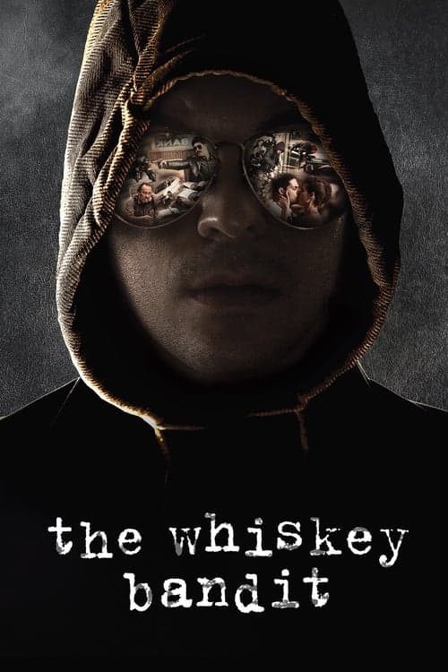 The Whiskey Bandit (2017) poster