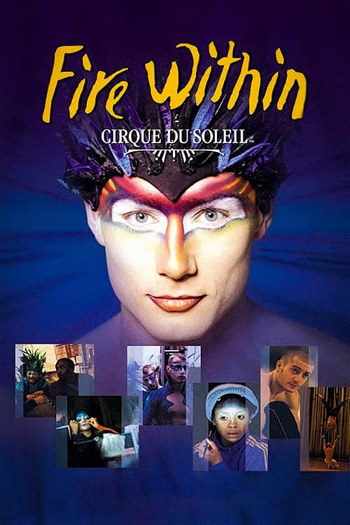 Cirque du Soleil: Fire Within (2002) poster