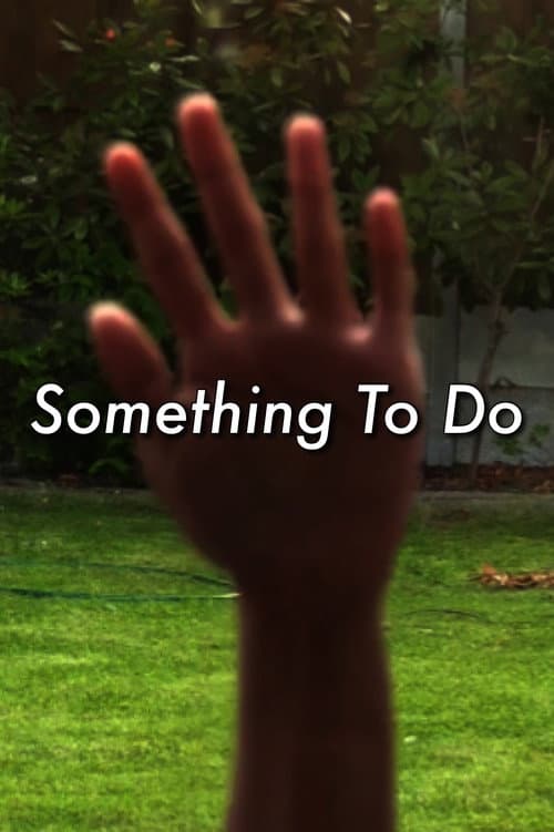 Something To Do poster