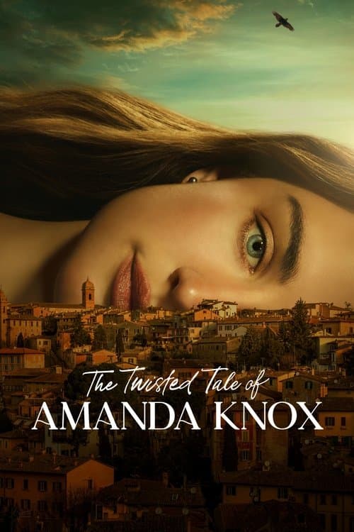 The Twisted Tale of Amanda Knox (2025) poster