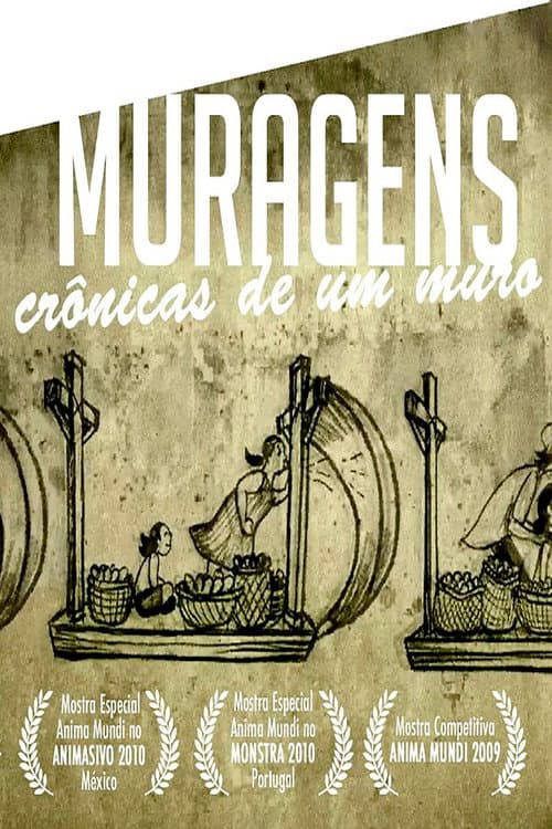 Muragens - Crônicas de um Muro (2008) poster