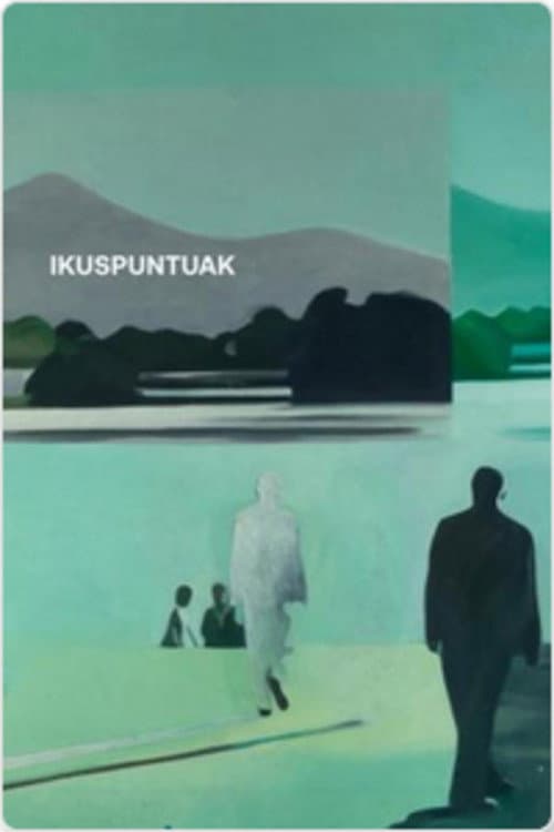Ikuspuntuak (2021) poster