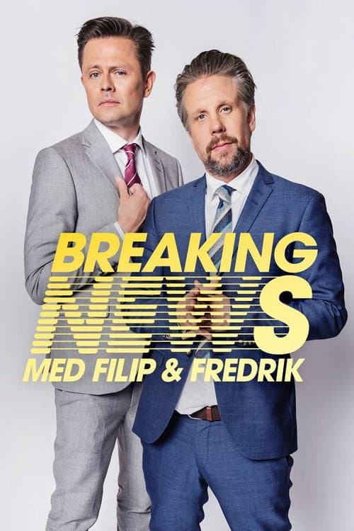 Breaking News med Filip & Fredrik (2011) poster
