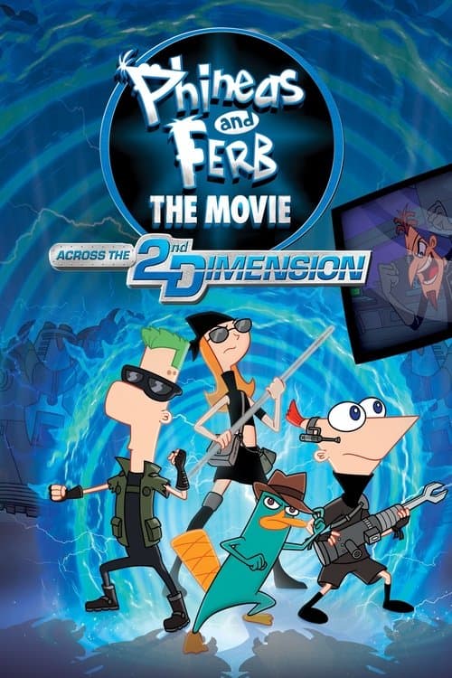 Phineas and Ferb The Movie: Across the 2nd Dimension (2011) poster