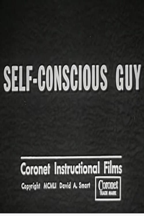 Self-Conscious Guy poster