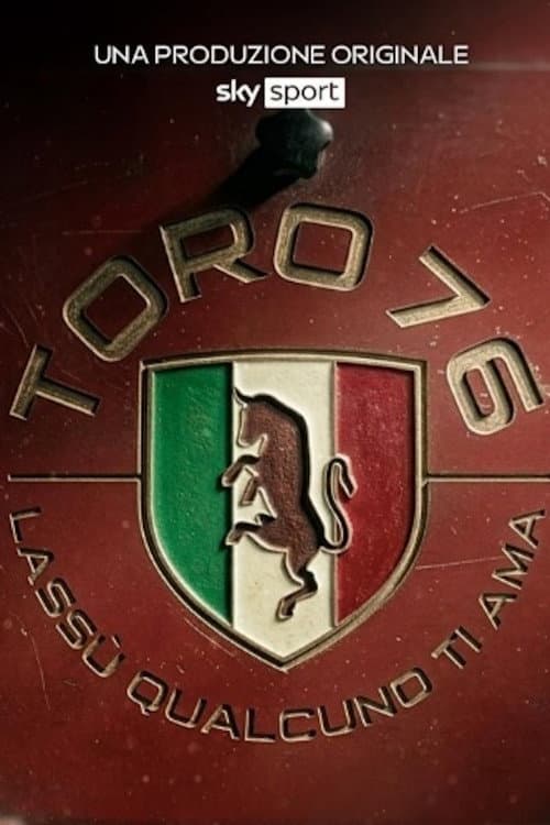 Toro 76, Lassù qualcuno ti ama (2026) poster