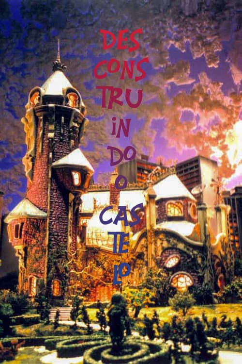 Desconstruindo o Castelo (2012) poster