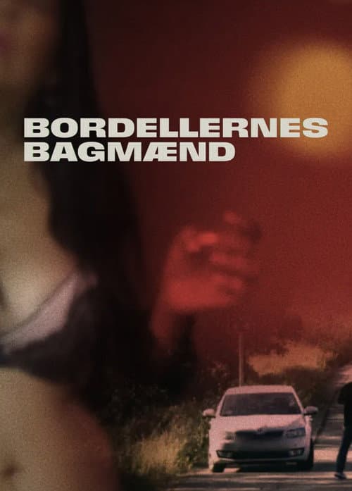 Bordellernes bagmænd (2024) poster