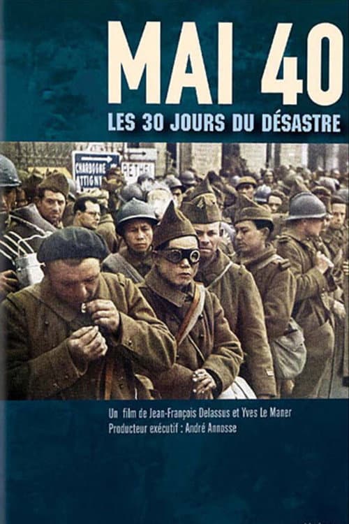 Mai 40, les 30 jours du désastre (2002) poster