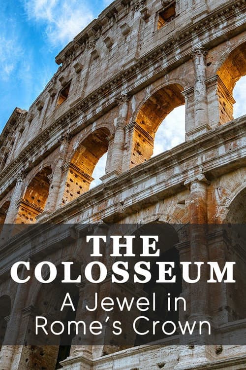 The Colosseum: A Jewel in Rome's Crown (2021) poster