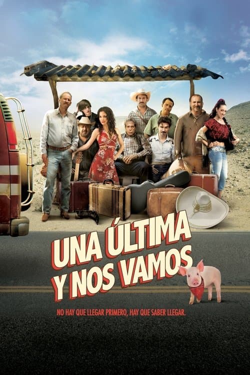 The Last One and then We Go (2015) poster