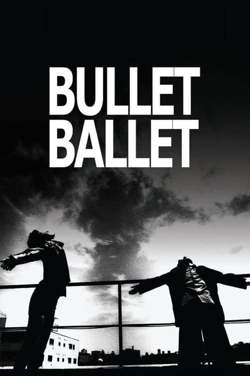 Bullet Ballet (1998) poster