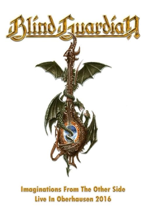 Blind Guardian - Imaginations From The Other Side - Live In Oberhausen (2020) poster