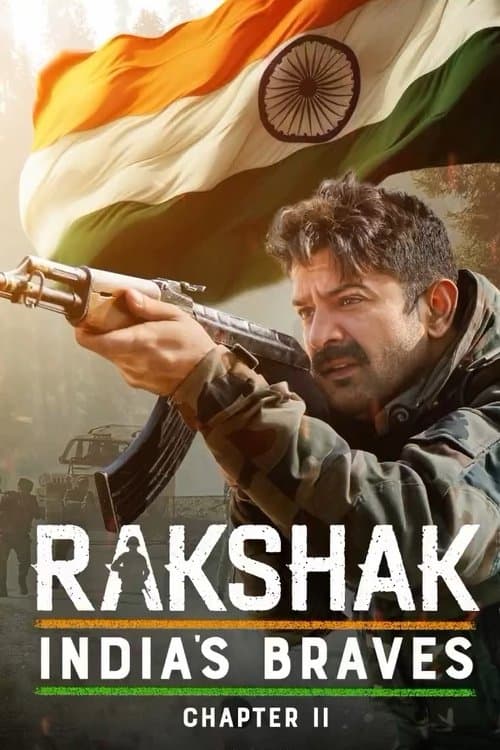 Rakshak India's Braves (2024) poster