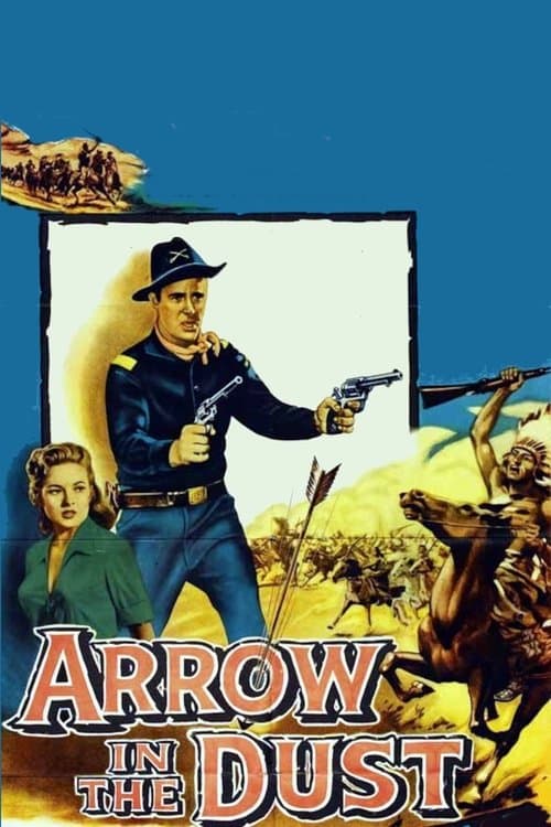 Arrow In The Dust (1954) poster