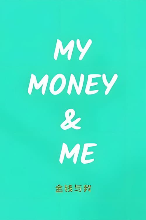 My Money & Me poster