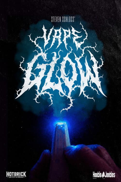 Vape Glow (2026) poster