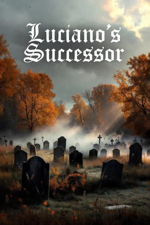 Luciano's Successor poster