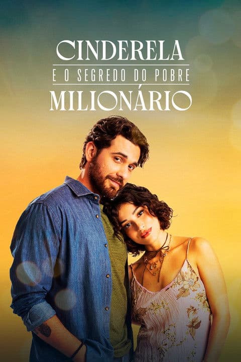 Cinderela e o Segredo do Pobre Milionário poster