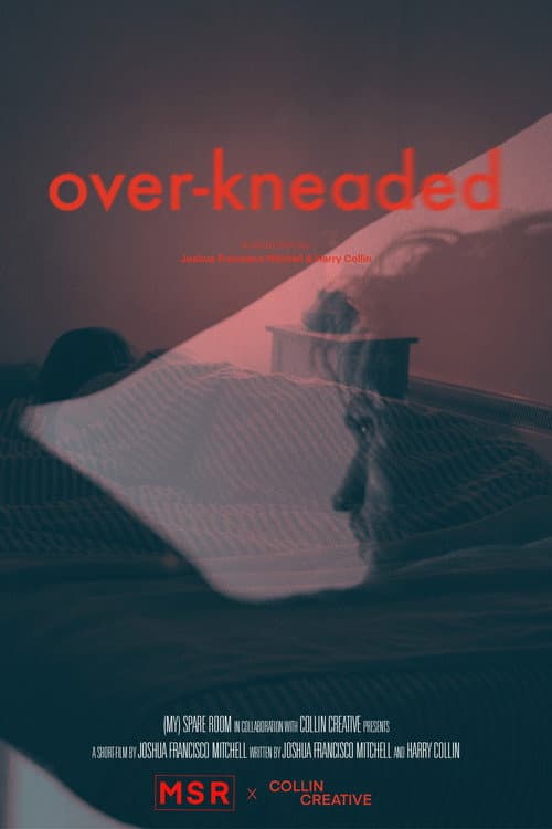 Over-Kneaded poster