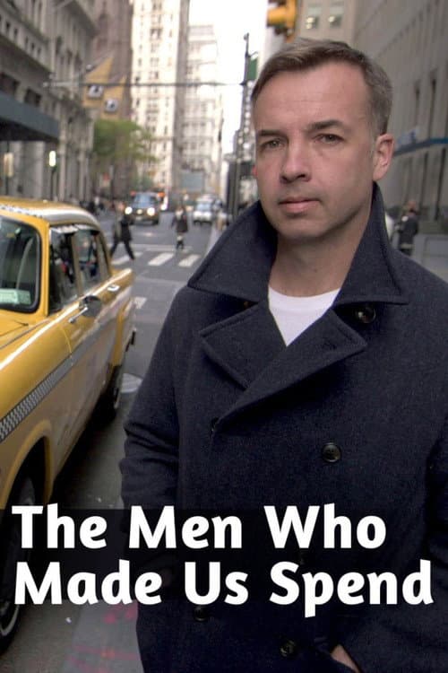 The Men Who Made Us Spend (2014) poster
