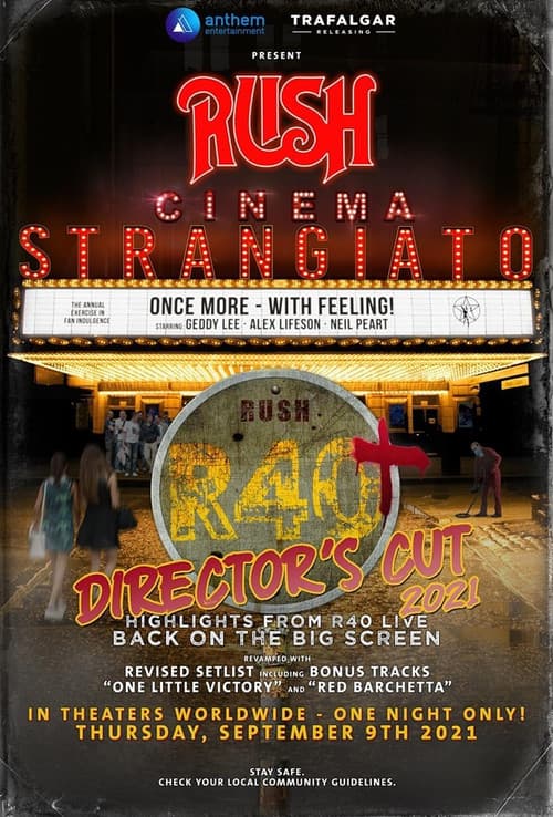 Rush: Cinema Strangiato - R40+ Director's Cut (2021) poster