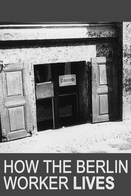 How the Berlin Worker Lives poster