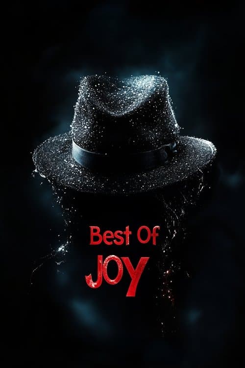Best Of Joy: Chapter 1 - Wanna Be Startin Somethin poster