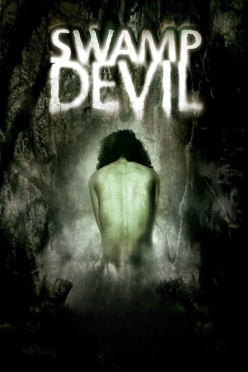 Swamp Devil (2008) poster