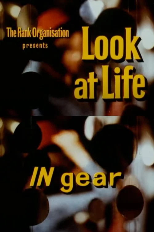 Look at Life: IN gear poster