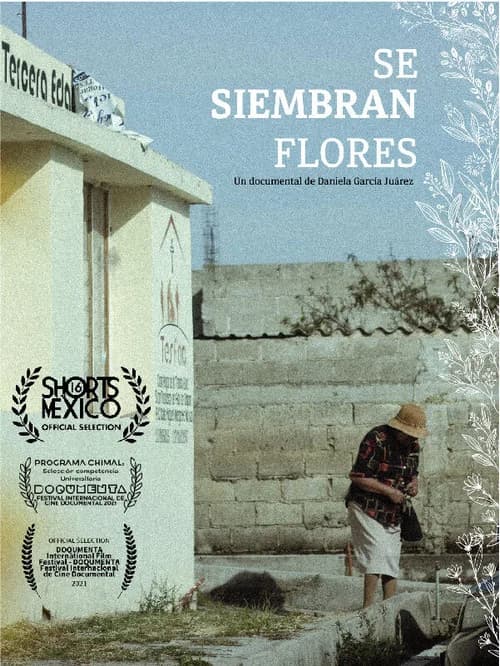 Se Siembran Flores poster
