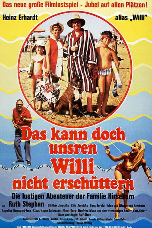 That Can't Shake Our Willi! poster