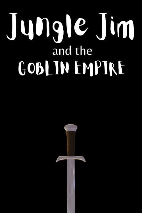 Jungle Jim and the Goblin Empire poster