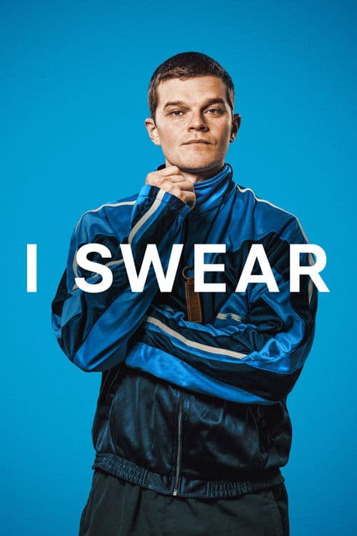 I Swear (2025) poster
