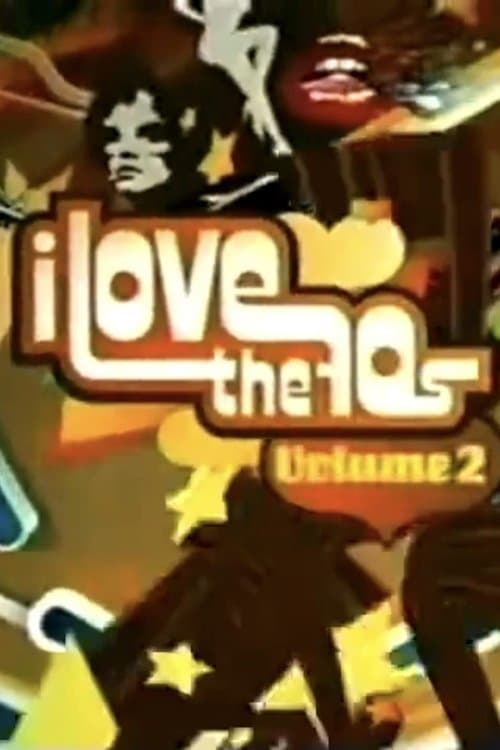 I Love the '70s: Volume 2 (2006) poster