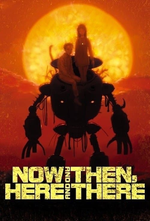 Now and Then, Here and There (1999) poster