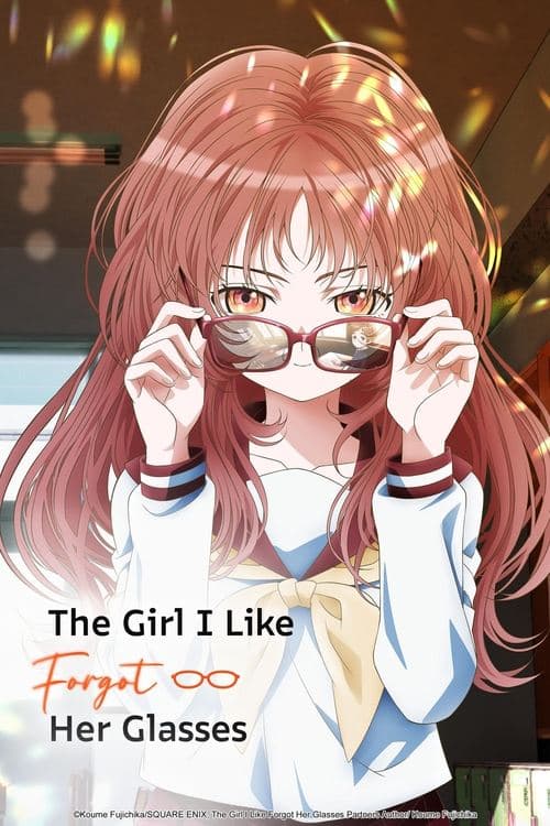 The Girl I Like Forgot Her Glasses (2023) poster
