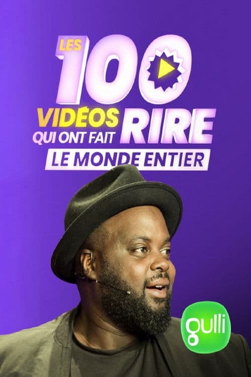 Les 100 vidéos qui ont fait rire le monde entier poster